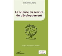 La science au service du développement - Christine Amory - L'harmattan - broché - Etude
