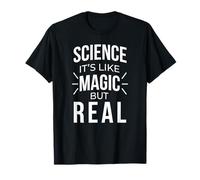 La science, c'est comme de la magie mais c'est réel - Funny Science T-Shirt