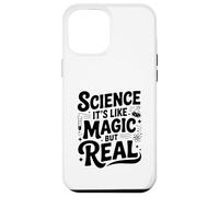 La Science, C'est comme de la Magie, mais C'est Vraiment Un Ringard drôle Coque pour iPhone 12 Pro Max