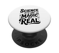 La Science, C'est comme de la Magie, mais C'est Vraiment Un Ringard drôle PopSockets PopGrip Adhésif