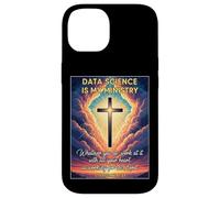 La Science chrétienne des données est Mon ministère Scientifique analyste Dieu Coque pour iPhone 14