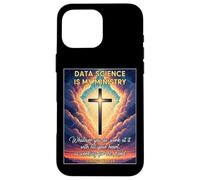 La Science chrétienne des données est Mon ministère Scientifique analyste Dieu Coque pour iPhone 16 Pro Max