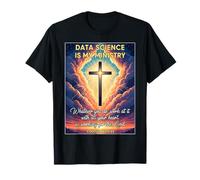 La Science chrétienne des données est Mon ministère Scientifique analyste Dieu T-Shirt