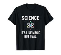 La Science comme la Magie mais Un Vrai Cadeau d'enseignant T-Shirt