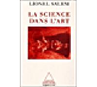 La Science dans l'art - Lionel Salem - Odile Jacob - broché - Essai