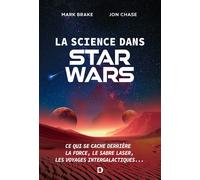 La science dans Star Wars Ce qui se cache derrière la Force, le sabre laser, les voyages intergalactiques... - Marion McGuinness - De Boeck Supérieur - broché - Essai