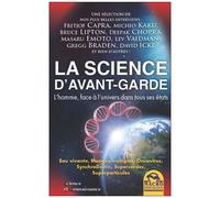 La Science D'avant-Garde - L'homme, Face À L'univers Dans Tous Ses États