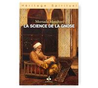 La science de la gnose - Murtada MOTAHARI - Albouraq - broché - Essai