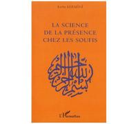 La Science De La Présence Chez Les Soufis