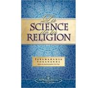 La Science De La Religion - Paramahansa Yogananda - Self Realization Fellowship Srf - broché - Essai