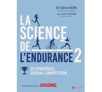 La science de l'endurance tome 2: 32 stratégies - spécial compétition