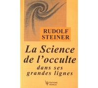 La Science de l'occulte dans ses grandes lignes