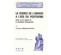 La Science De L'universel, L'age Du Positivisme