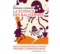 La science des balivernes - Thomas C. Durand - Humensciences - broché - Essai