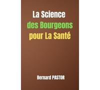La Science des Bourgeons pour La Santé