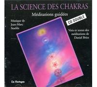 La Science des Chakras : Méditations guidées (coffret 2 CD)