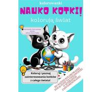 La science des chats ! - Un livre de coloriage pour aider votre enfant à...