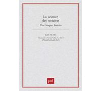 La science des notaires Une longue histoire - Jean Hilaire - Puf - broché - Etude