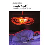 La science des rêves - Isabelle Arnulf - Bayard - broché - Essai