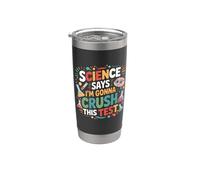 La science dit que je vais réussir cette journée de test pour professeurs Gobelet isotherme en acier inoxydable double paroi