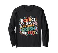 La Science Dit Que Je Vais réussir Cette journée de Test pour professeurs Manche Longue
