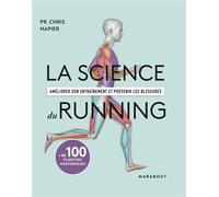 NAPIER-C – La science du running – Améliorer son entraînement et prévenir les blessures – Marabout