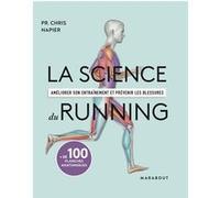 NAPIER-C – La science du running – Améliorer son entraînement et prévenir les blessures – Marabout