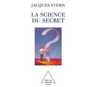 La Science du secret - Jacques Stern - Odile Jacob - broché - Essai