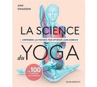 La science du yoga Ann Swanson (Auteur)