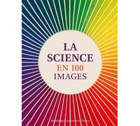 La science en 100 images - Collectif - Bibliothèque Nationale De France - broché - Beau livre