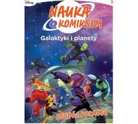 La science en bande dessinée. Galaxies et planètes T.3 Conquête...