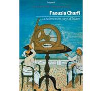 Faouzia Charfi – La science en pays d'islam