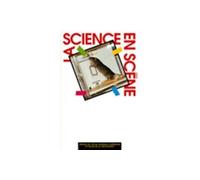 La Science en Scene - Collectif - Rue D'ulm Eds - broché - Livre
