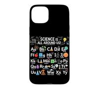 La Science est Tout Autour de Nous ABC Tableau périodique Chimie Coque pour iPhone 15 Plus