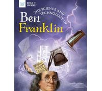 La science et la technologie de Ben Franklin