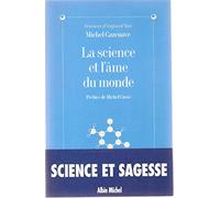 La Science et l'âme du monde