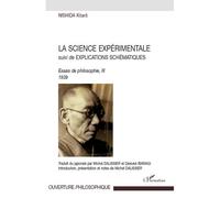 La science expérimentale – Suivi d'explications schématiques – Essai de philosophie III – 1939