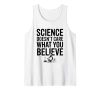 La Science ne se Soucie Pas de ce Que Vous Croyez Débardeur