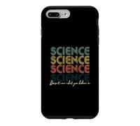 La Science ne se Soucie Pas de ce Que Vous Croyez en Vieilli Vintage Coque pour iPhone 7 Plus/8 Plus