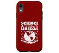 La Science n'est Pas Une Conspiration libérale - Funny Science Politics Coque pour iPhone XR