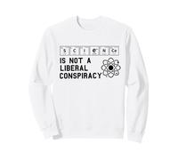 La Science n'est Pas Une Conspiration libérale, Politique, rétro Vintage Sweatshirt