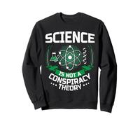 La Science n'est Pas Une théorie du Complot | Funny STEM Sweatshirt