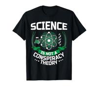 La Science n'est Pas Une théorie du Complot | Funny STEM T-Shirt