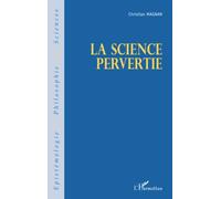 La science pervertie