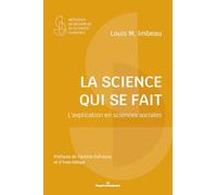 La science qui se fait: L'explication en sciences sociales