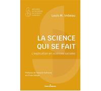 La science qui se fait: L'explication en sciences sociales