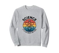 La science ressemble à de la magie, mais un véritable atome est une reconnaissance amusante pour les enseignants Sweatshirt