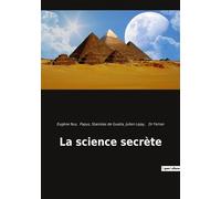 La science secrète - Julien Lejay - Culturea - broché - Essai