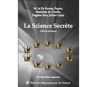 La Science Secrète - Stanislas de Guaita - Edimaf - broché - Essai