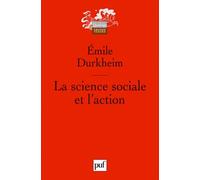 La Science Sociale Et L'action